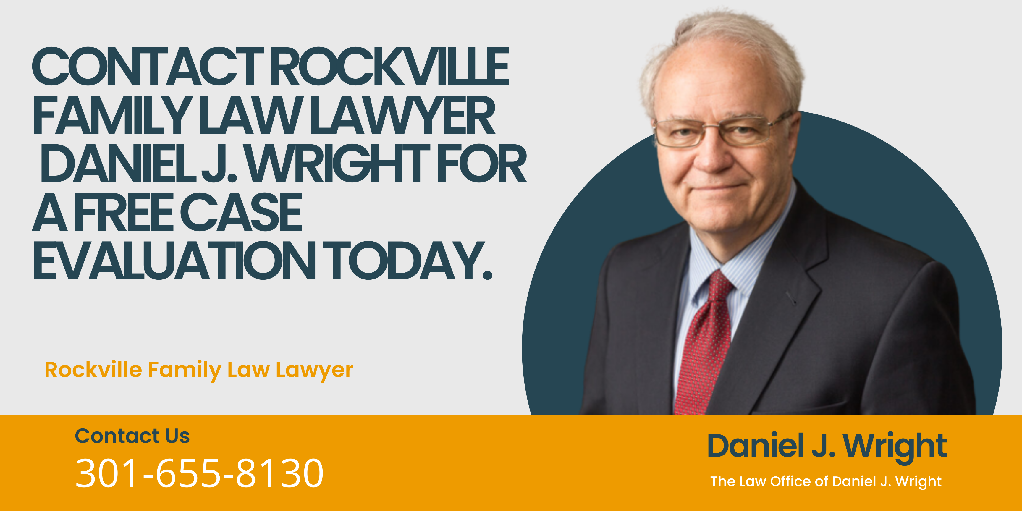 Contact Rockville Family Law Attorney Daniel J. Wright