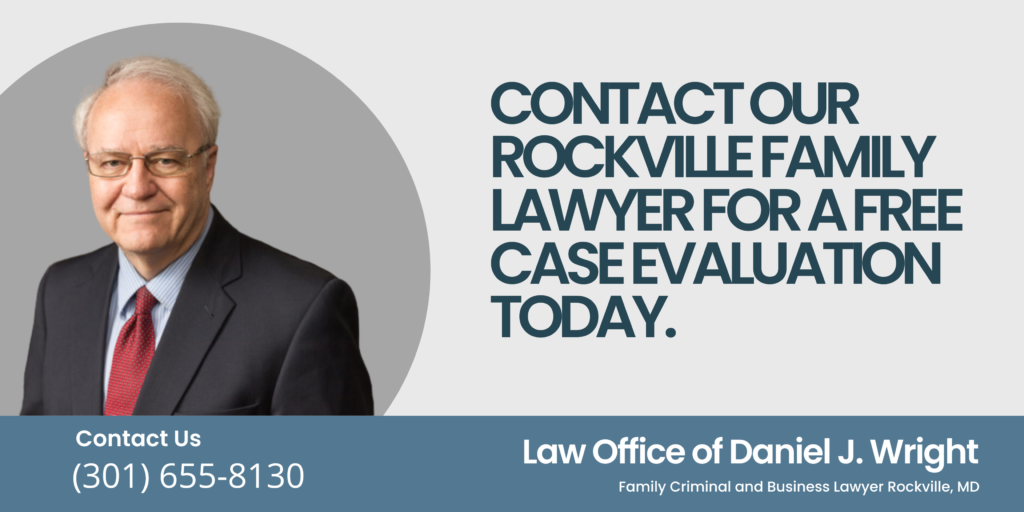 Contact Our Rockville Family Lawyer for a Free Case Evaluation Today